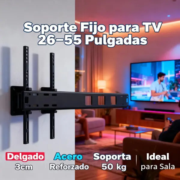 Soporte de TV Fijo Ultra Delgado para 26" a 55" Pulgadas - Montaje de Pared Estilo Perfil Bajo, Diseño Invisible para Sala y Recámara - Conecta Chava Shop