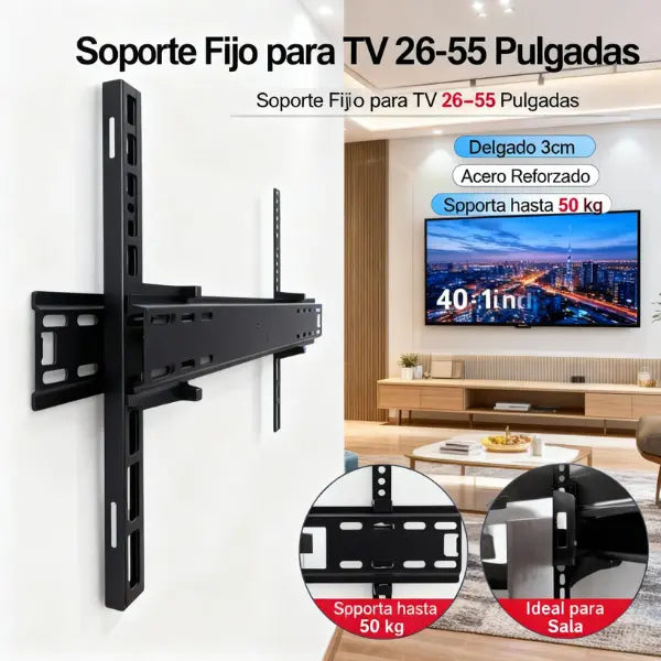 Soporte de TV Fijo Ultra Delgado para 26" a 55" Pulgadas - Montaje de Pared Estilo Perfil Bajo, Diseño Invisible para Sala y Recámara - Conecta Chava Shop